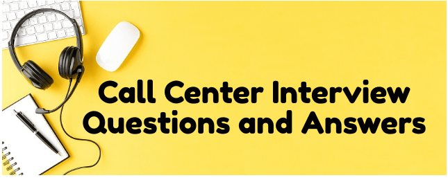 Preguntas típicas de la entrevista del centro de llamadas